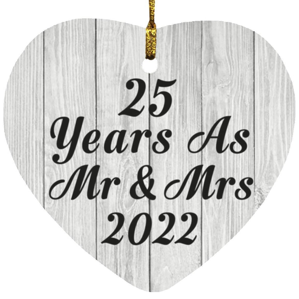 25th Anniversary 25 Years As Mr & Mrs 2022 - Heart Ornament F