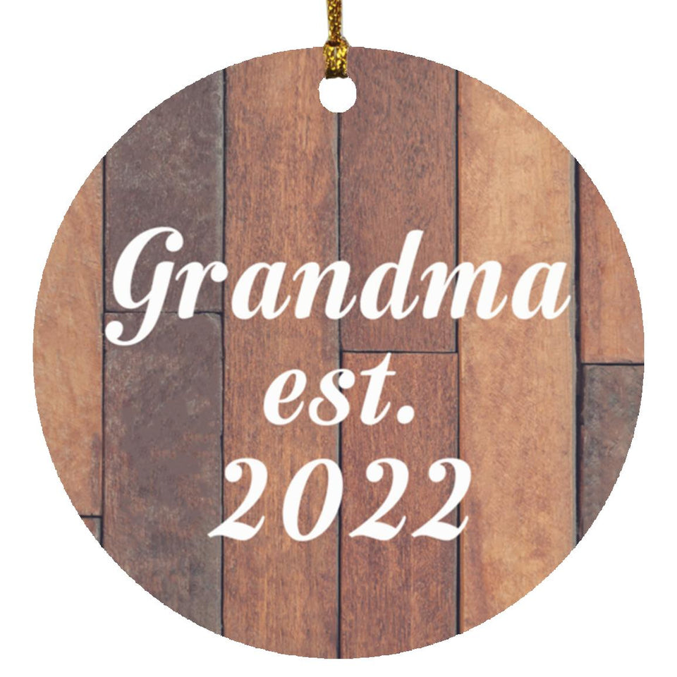 Grandma Established Est. 2022 - Circle Ornament E