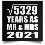 73rd Anniversary Square Root of 5329 Years As Mr & Mrs 2021 - Poster Square