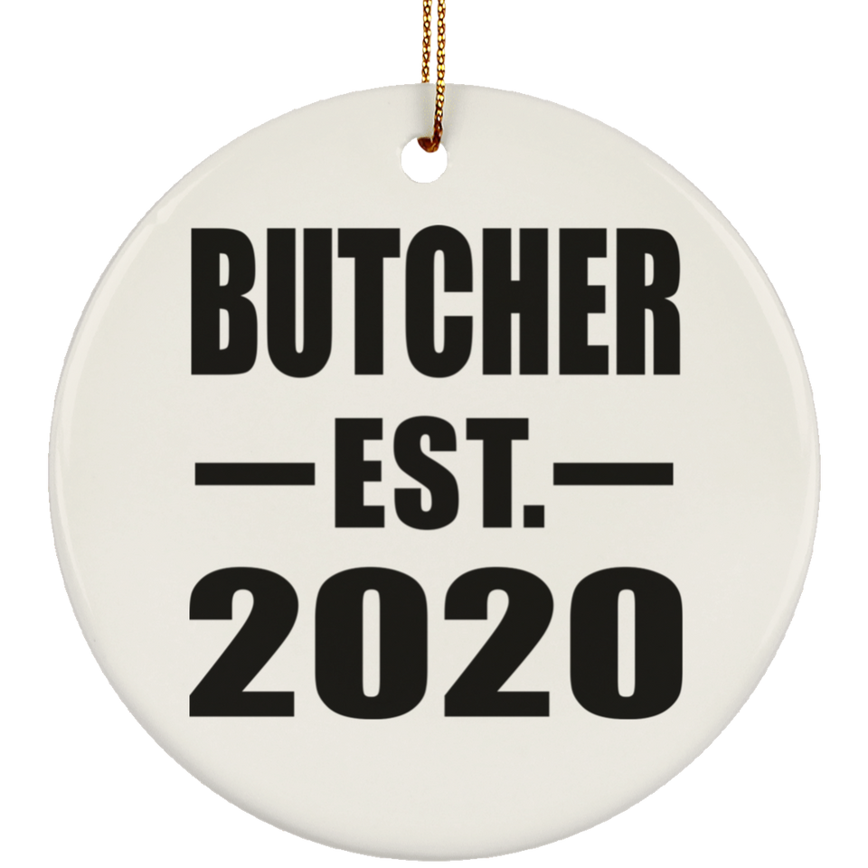 Butcher Established EST. 2020 - Circle Ornament