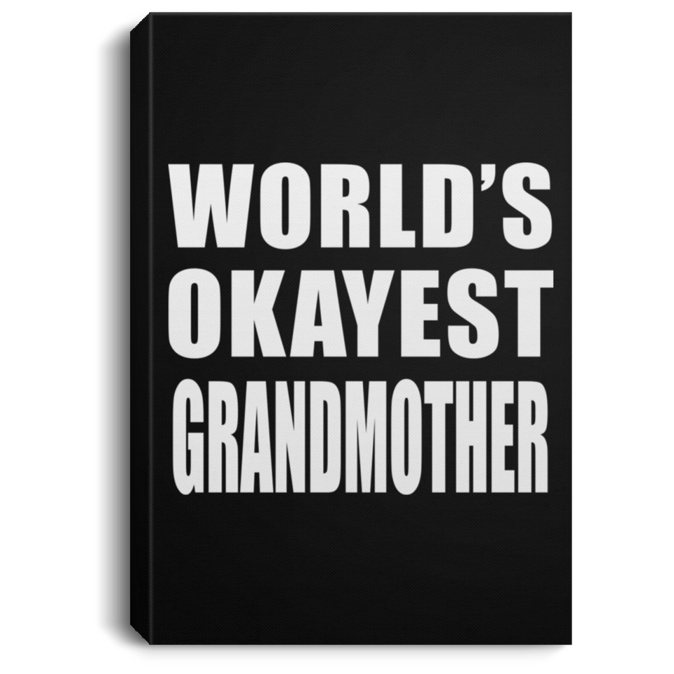 World's Okayest Grandmother - Canvas Portrait