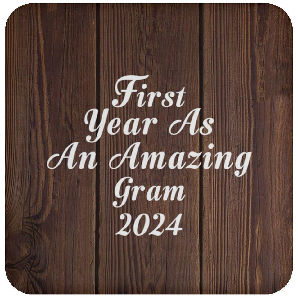First Year As An Amazing Gram 2024 - Drink Coaster D