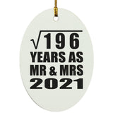 14th Anniversary Square Root of 196 Years As Mr & Mrs 2021 - Oval Ornament