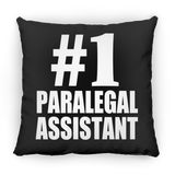Number One #1 Paralegal Assistant - Throw Pillow Black
