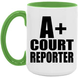 A+ Court Reporter - 15oz Accent Mug Green
