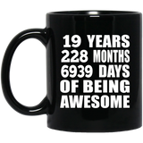 19th Birthday 19 Years 228 Months 6939 Days Of Awesome - 11oz Coffee Mug Black
