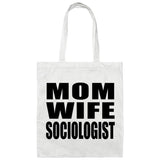 Mom Wife Sociologist - Tote Bag White