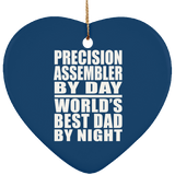 Precision Assembler By Day World's Best Dad By Night - Heart Ornament