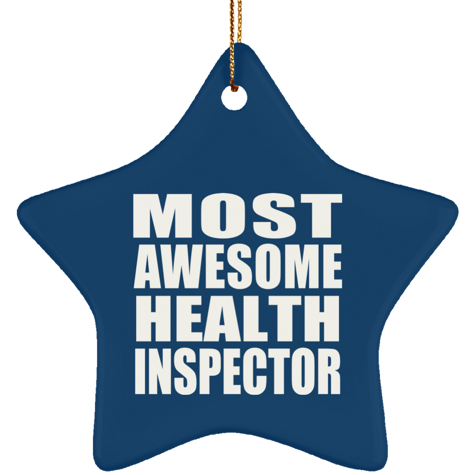 Most Awesome Health Inspector - Star Ornament