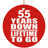 55th Anniversary 55 Years Down Lifetime To Go - Circle Ornament