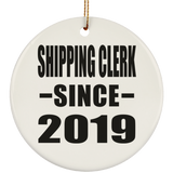 Shipping Clerk Since 2019 - Circle Ornament