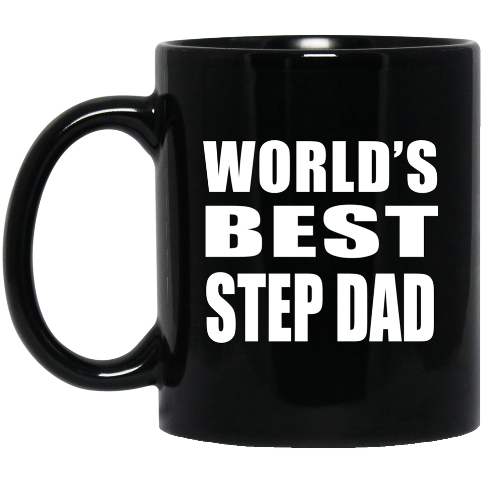 World's Best Step Dad - 11 Oz Coffee Mug Black