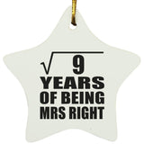 3rd Anniversary Square Root of 9 Years of Being Mrs Right - Star Ornament