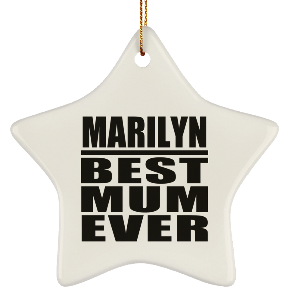 Marilyn Best Mum Ever - Star Ornament