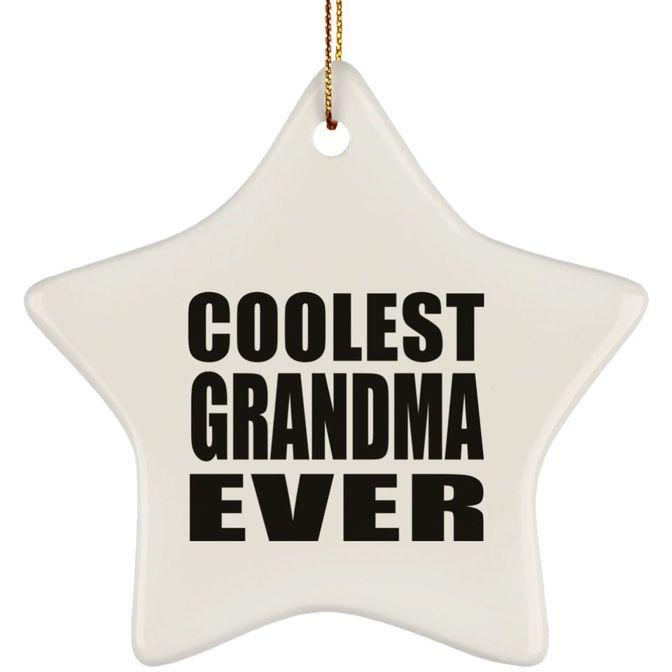 Coolest Grandma Ever - Star Ornament