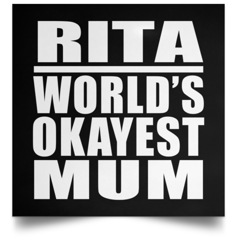 Rita World's Okayest Mum - Poster Square