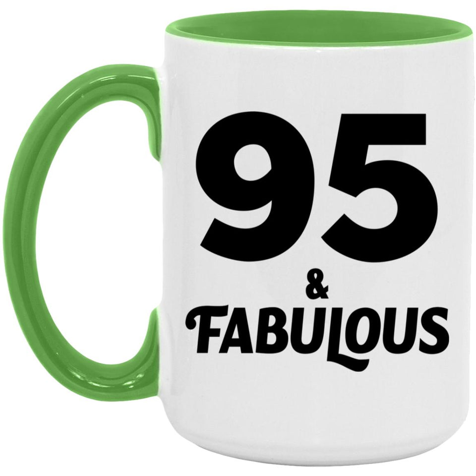 95th Birthday 95 & Fabulous - 15oz Accent Mug Green