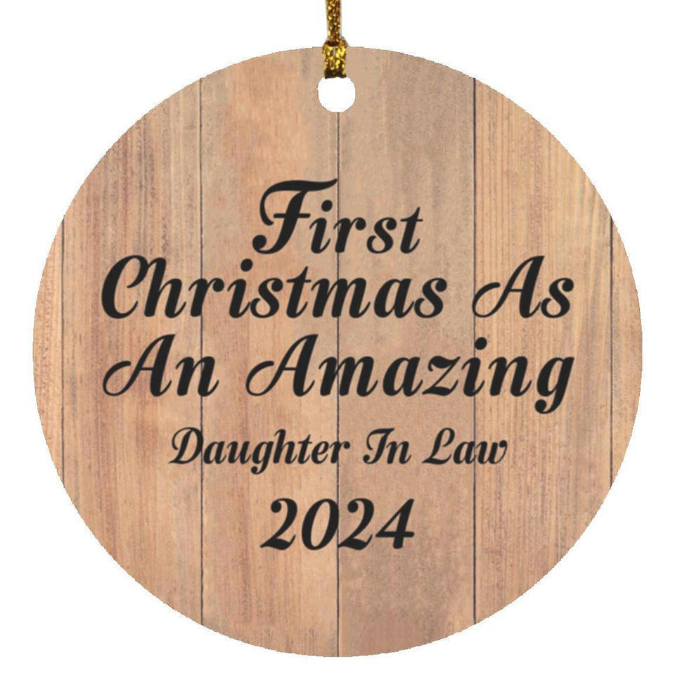First Christmas As An Amazing Daughter In Law 2024 - Circle Ornament C
