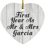 First Year As Mr & Mrs Garcia - Heart Ornament F