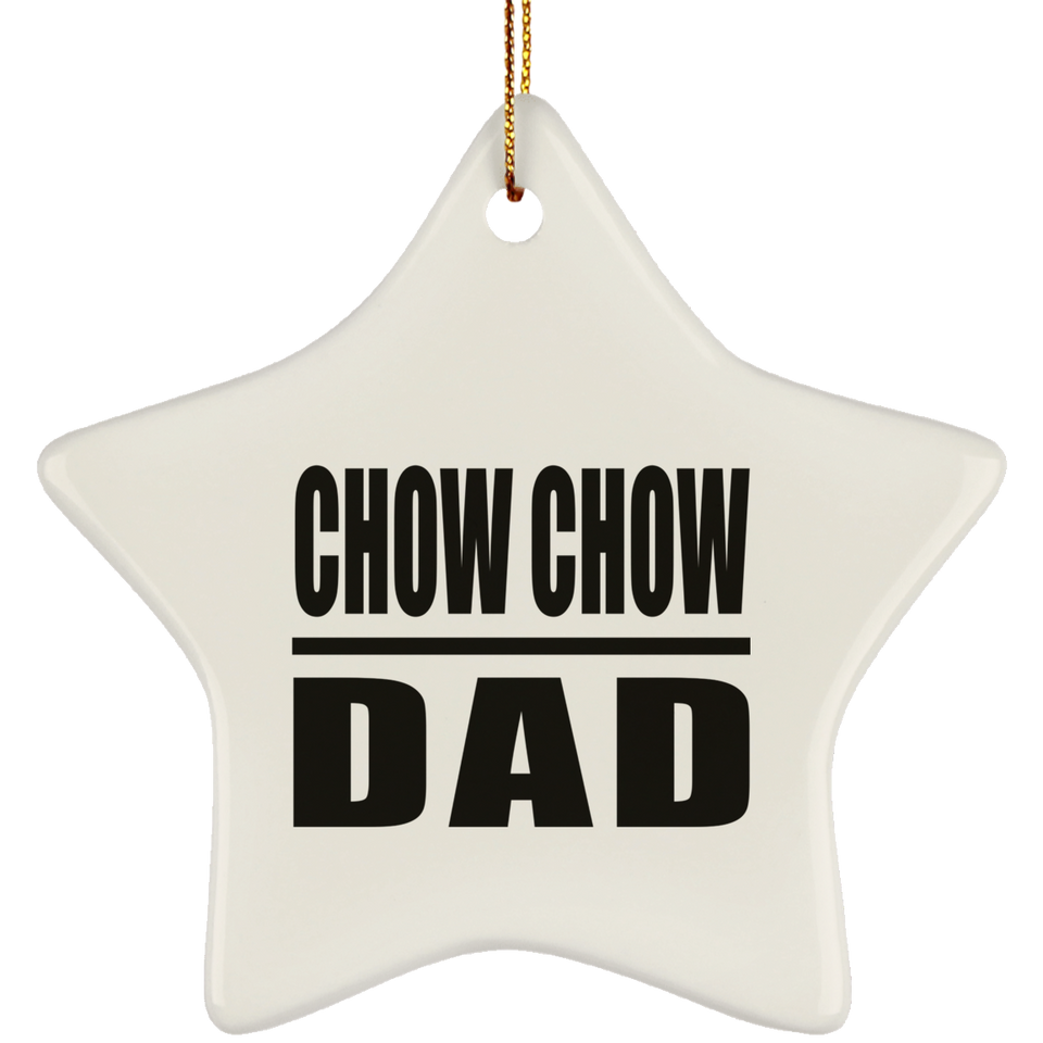 Chow Chow Dad - Star Ornament