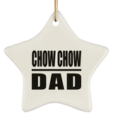 Chow Chow Dad - Star Ornament