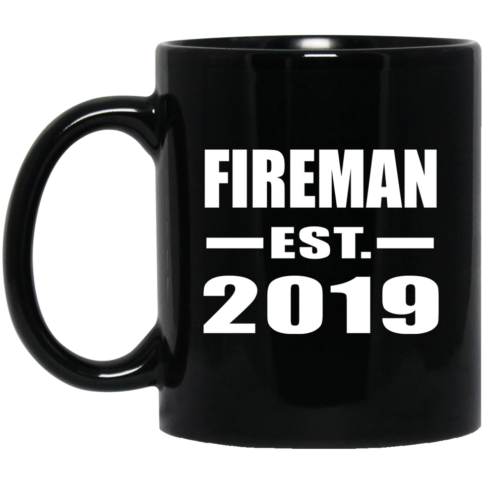 Fireman Established EST. 2019 - 11oz Coffee Mug Black