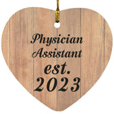 Physician Assistant Established Est. 2023 - Heart Ornament C