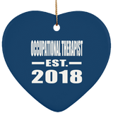 Occupational Therapist Established EST. 2018 - Heart Ornament