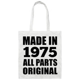 49th Birthday Made in 1975 All Parts Original - Tote Bag White