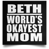Beth World's Okayest Mom - Poster Square