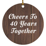 40th Anniversary Cheers To 40 Years Together - Circle Ornament D