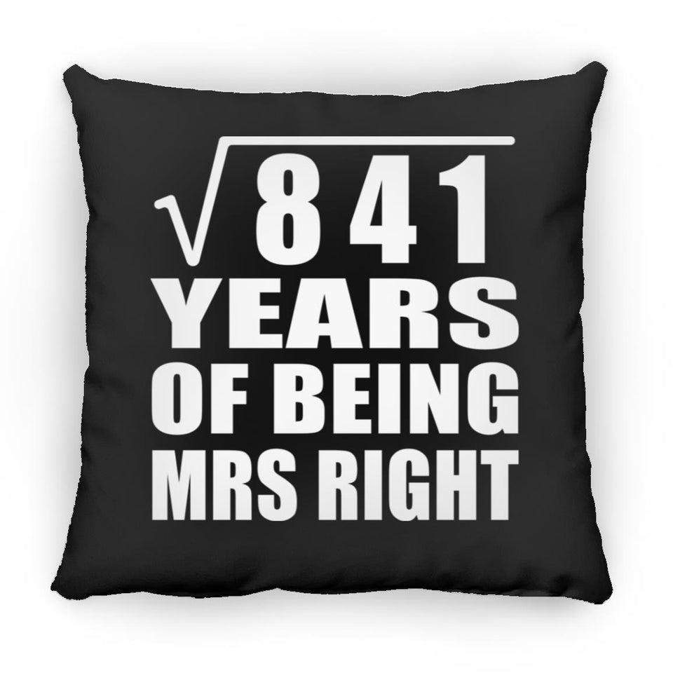 29th Anniversary Square Root of 841 Years of Being Mrs Right - Throw Pillow Black
