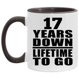 17th Anniversary 17 Years Down Lifetime To Go - 11oz Accent Mug Black