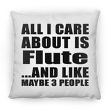 All I Care About Is Flute - Throw Pillow