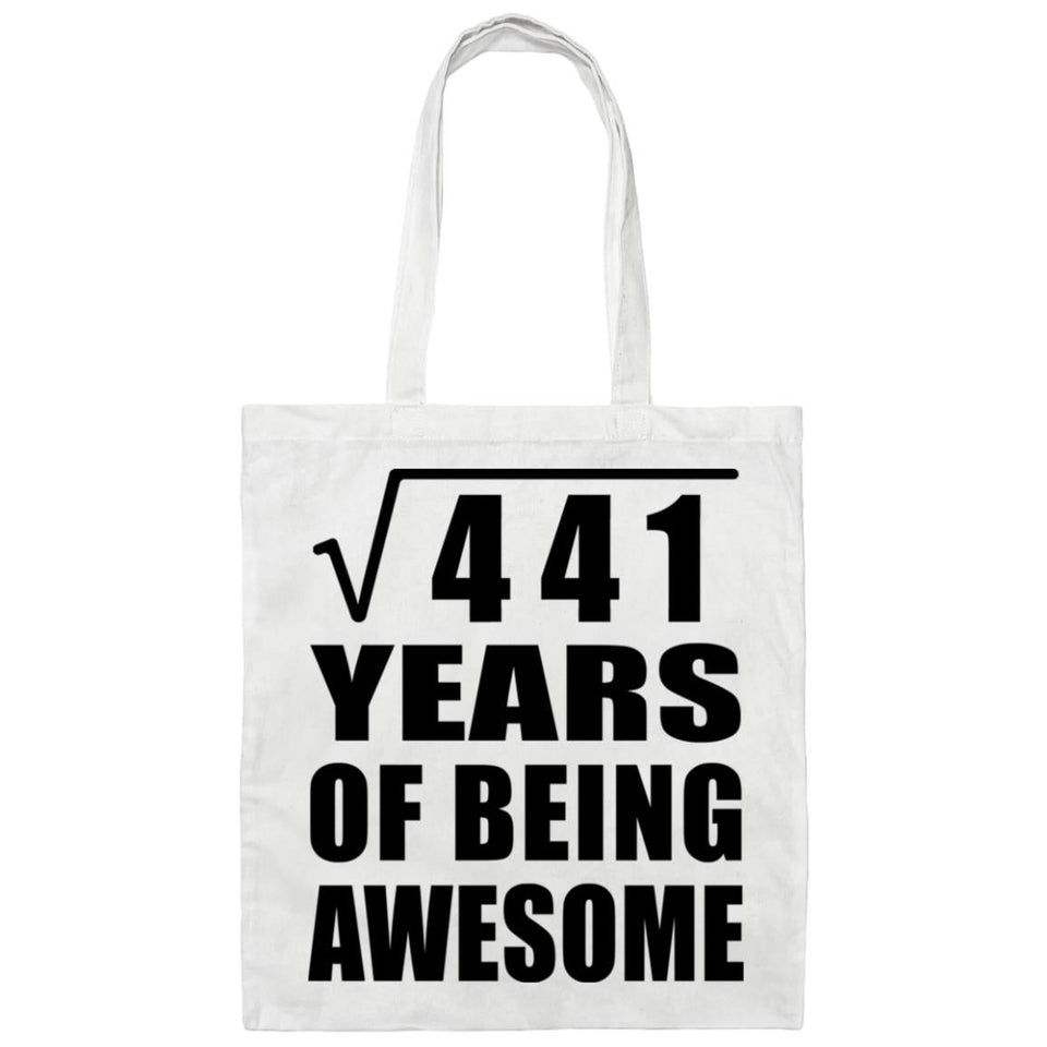 21st Birthday Square Root of 441 Years of Being Awesome - Tote Bag White
