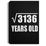 56th Birthday Square Root of 3136 Years Old - Canvas Portrait