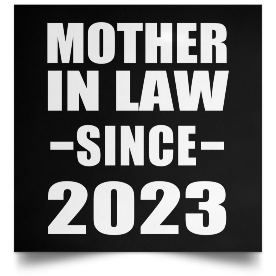 Mother In Law Since 2023 - Poster Square