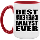 Best Market Research Analyst Ever - 15oz Accent Mug Red