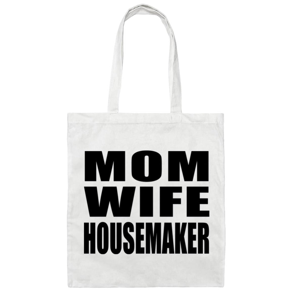 Mom Wife Housemaker - Tote Bag White