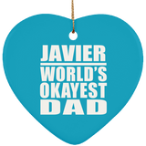 Javier World's Okayest Dad - Heart Ornament
