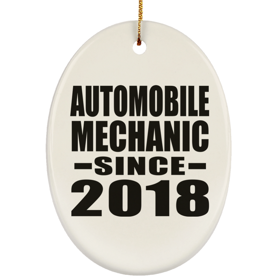 Automobile Mechanic Since 2018 - Oval Ornament