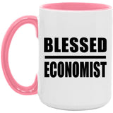 Blessed Economist - 15oz Accent Mug Pink