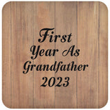 First Year As Grandfather 2023 - Drink Coaster C