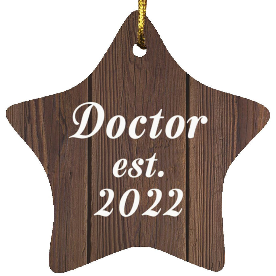 Doctor Established Est. 2022 - Star Ornament D