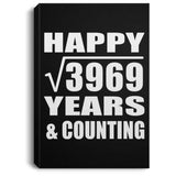 Happy 63rd Anniversary Square Root of 3969 Years & Counting - Canvas Portrait
