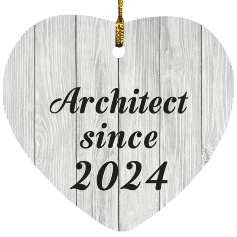 Architect Since 2024 - Heart Ornament F