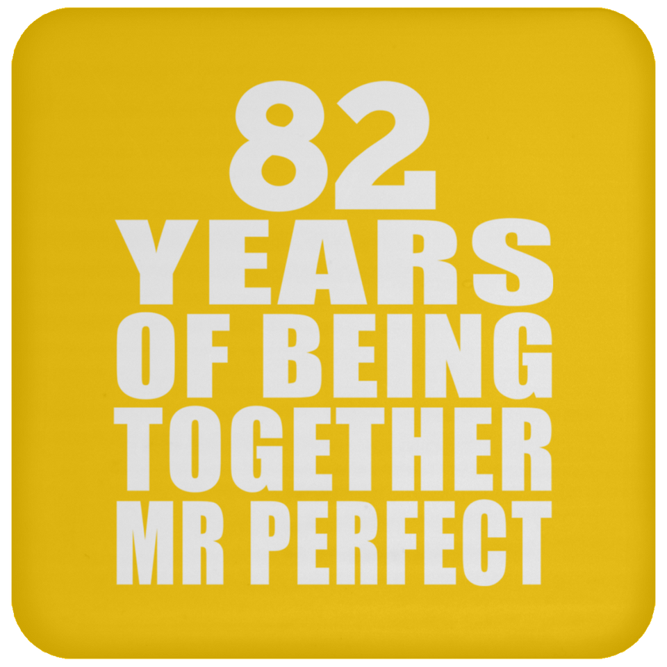 82nd Anniversary 82 Years Of Being Mr Perfect - Drink Coaster