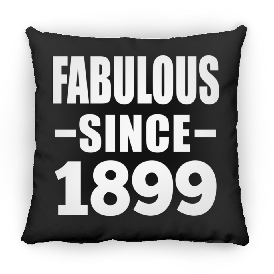 125th Birthday Fabulous Since 1899 - Throw Pillow Black