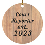 Court Reporter Established Est. 2023 - Circle Ornament C