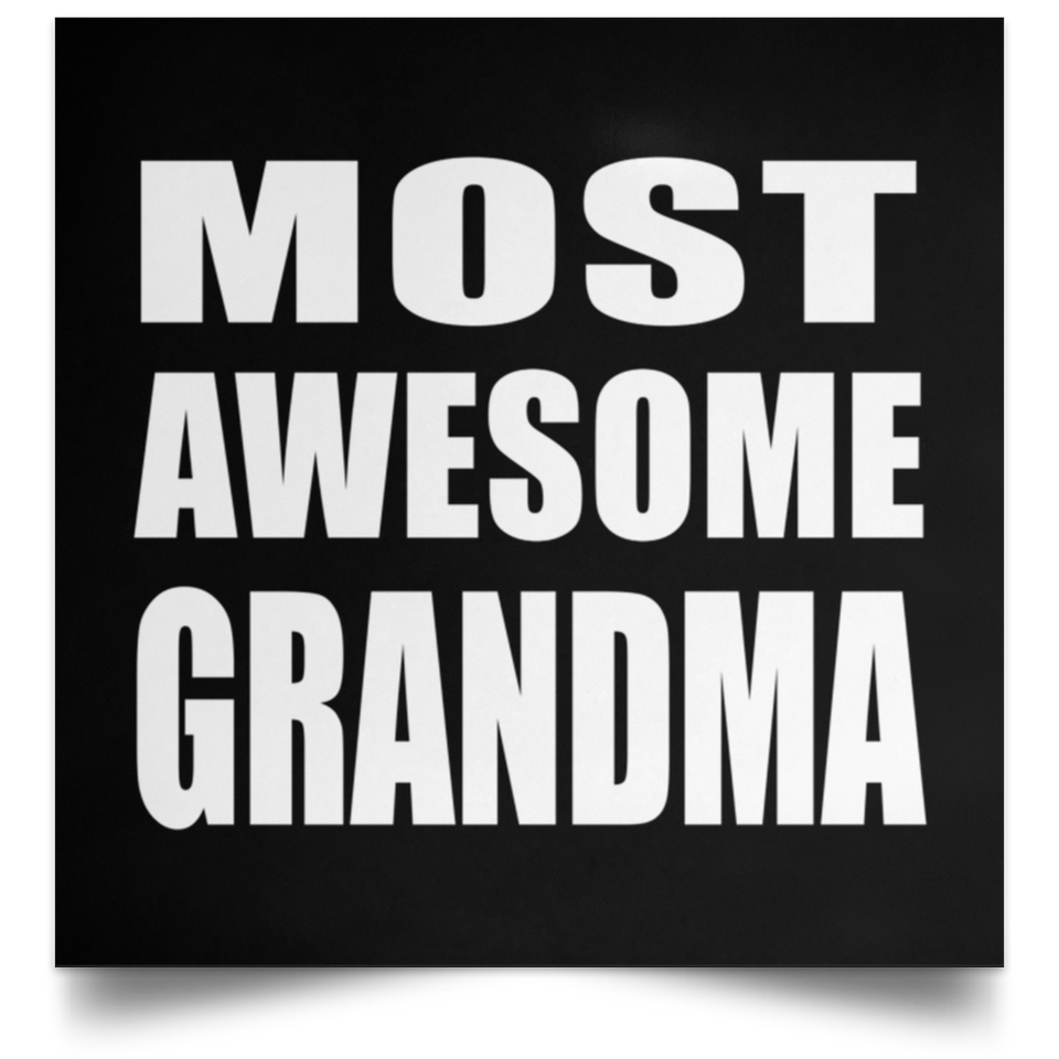 Most Awesome Grandma - Poster Square